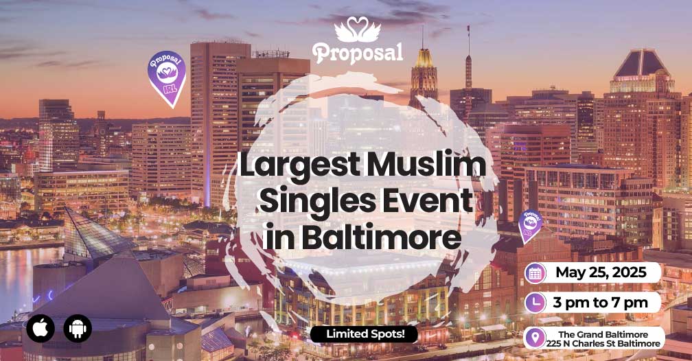 Proposal Biggest Muslim Singles Event Baltimore 2025